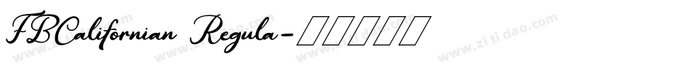 FBCalifornian Regula字体转换